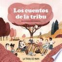 Los cuentos de la tribu