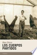 Los cuerpos partidos