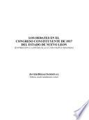 Los debates en el Congreso Constituyente de 1917 del Estado de Nuevo León