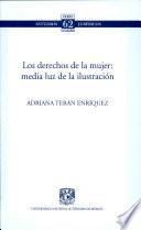 Los derechos de la mujer: nedia luz de la ilisracion