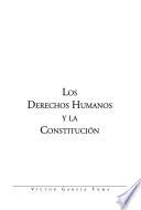 Los derechos humanos y la constitución