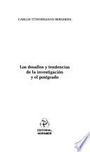 Los desafíos y tendencias actuales de la investigación y el posgrado