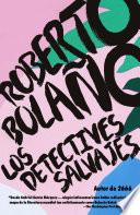 Los detectives salvajes / The Savage Detectives