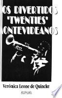 Los divertidos twenties montevideanos