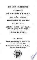 Los Dos Robinsones, ó, Aventuras de Cárlos y Fanny, dos niños ingleses abandonados en una isla de América