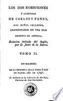 Los Dos Robinsones, ó, Aventuras de Cárlos y Fanny, dos niños ingleses abandonados en una isla de América