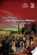 Los efectos del liberalismo en México