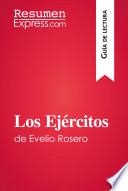 Los Ejércitos de Evelio Rosero (Guía de lectura)