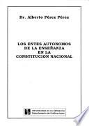 Los entes autónomos de la enseñanza en la constitución nacional