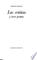 Los eróticos, y otros poemas