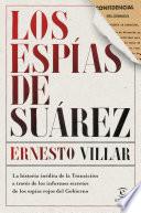 Los espías de Suárez
