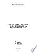 Los estudios civilistas en la historia de la Universidad de Alcalá