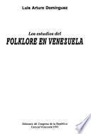 Los estudios del folklore en Venezuela