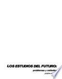 Los estudios del futuro
