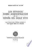 Los estudios sobre administración en la España del siglo XVIII