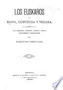 Los Euskaros en Álava, Guipúzcoa y Vizcaya