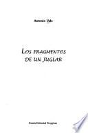 Los fragmentos de un juglar