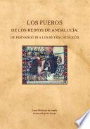 Los Fueros de los Reinos de Andalucía