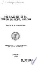 Los galeones de la carrera de Indias, 1650-1700