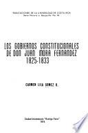 Los gobiernos constitucionales de Don Juan Mora Fernández, 1825-1833