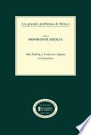 Los grandes problemas de México. Tomo 6. Movimientos sociales