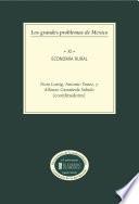 Los grandes problemas de México. Volumen XI. Economía rural