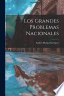 Los grandes problemas nacionales