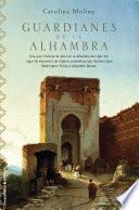 Los guardianes de la Alhambra (Trilogía Granada 2)