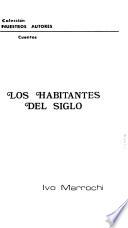 Los habitantes del siglo