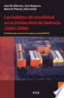 Los hábitos de movilidad en la Universitat de València (2005-2006)