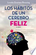 Los hábitos de un cerebro feliz