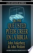 Los Hechos Del Por Qué Puede Creer En La Biblia