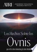 Los Hechos Sobre los Ovnis