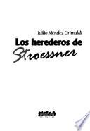 Los herederos de Stroessner