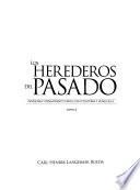 Los herederos del pasado