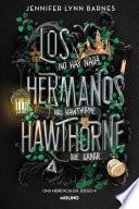 Los hermanos Hawthorne (Una herencia en juego 4)