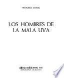 Los hombres de la mala uva