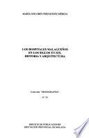 Los hospitales malagueños en los siglos XV-XIX