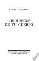 Los huecos de tu cuerpo