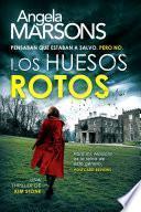 Los huesos rotos