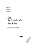 Los huéspedes de Mambré