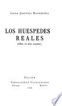 Los huéspedes reales