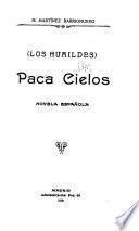 (Los humildes) Paca cielos