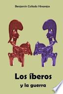 Los Iberos y La Guerra