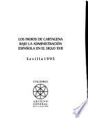 Los indios de Cartagena bajo la administración española en el siglo XVII
