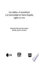 Los Indios, el sacerdocio y la universidad en Nueva España, siglos XVI-XVIII