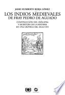 Los indios medievales de fray Pedro de Aguado