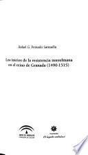 Los inicios de la resistencia musulmana en el Reino de Granada (1490-1515)