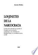 Los jinetes de la narcocracia