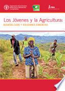 Los Jóvenes y la Agricultura: